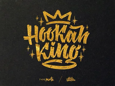 Hookah King T-shirt print brush calligraphy gold handwritten hookah king lettering letters logo logotype typemate variations