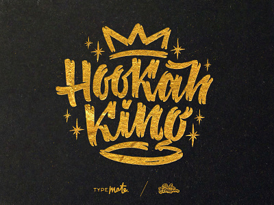 Hookah King T-shirt print brush calligraphy gold handwritten hookah king lettering letters logo logotype typemate variations