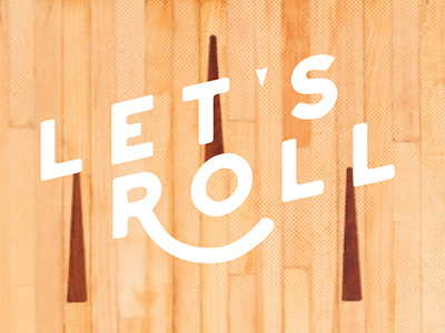 let's roll ... again! bowling campaign mark texture type wood