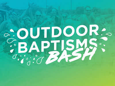 Celebrate New Life baptism baptisms bash drops water