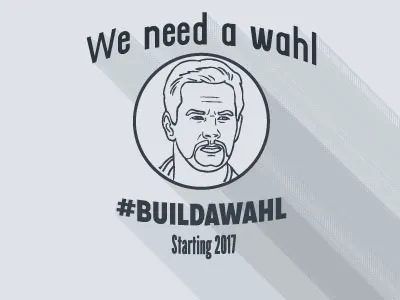 Build A Wahl art design funny illustration interesting political