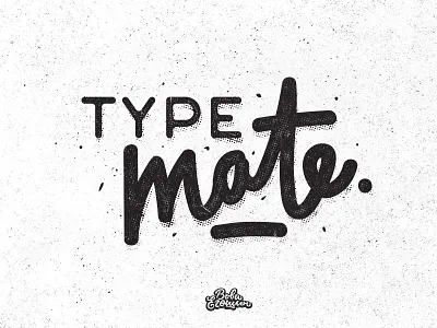 TypeMate branding calligraphy customtype handlettering lettering logo mate type typemate typo typography