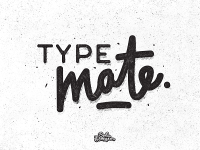 TypeMate branding calligraphy customtype handlettering lettering logo mate type typemate typo typography