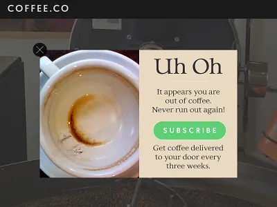 Daily UI 016 - Pop-Up / Overlay 016 coffee dailyui overlay pop up subscribe ui ux