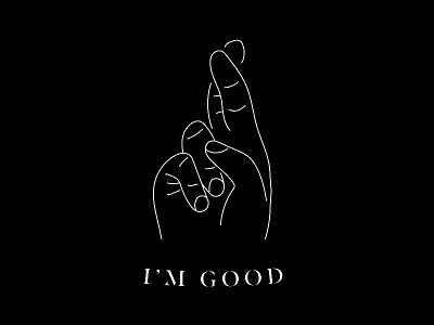 i'm good black and white crossed fingers dala floda hand line art tattoo thin lines