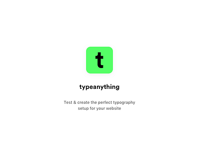 Type Anything app button font fontpairing fonts mac neon tool typography ui web webapp