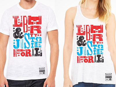 Liberty & Justice 4th of july americana color font lettering rough shirt texture type typography vintage wood type