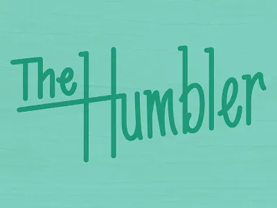 The Humbler v1 type wip
