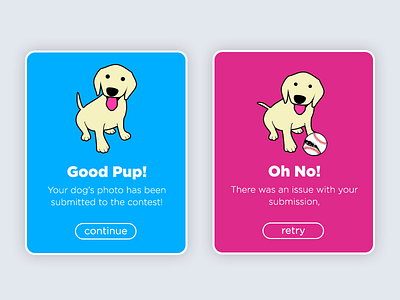 Success vs Fail - DailyUI #011 alert dailyui dog error failure modal success