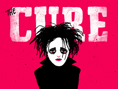 THE CURE adam hanson ahco character design design friday gig poster goth illustration poster robert smith texture the cure