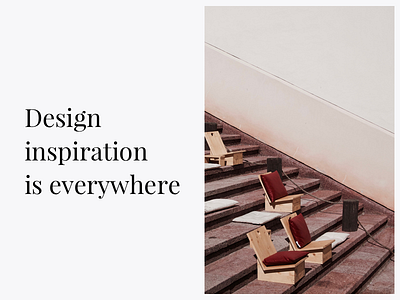 Design inspiration is everywhere clear design inspiration outside photo