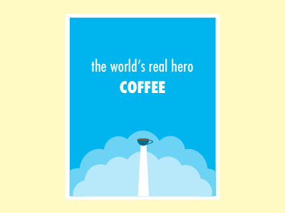 The Real Hero coffee poster