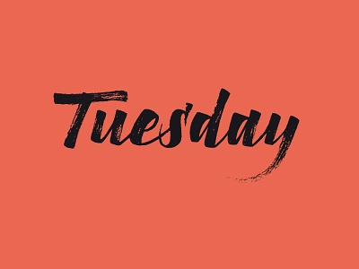 Tuesday brush brush pen calligraphy hand draw hand made lettering texture tuesday