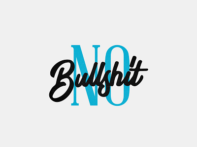 no bullshit calligraphy custom script type typography