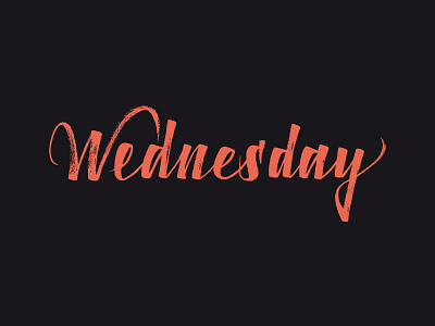 Wednesday brush brush pen calligraphy hand made lettering texture wednesday week
