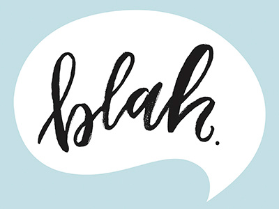Blah brush lettering design graphic design handlettering illustration lettering watercolor