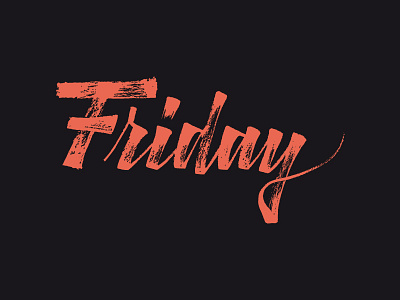 Friday brush bus pen calligraphy friday handmade lettering texture