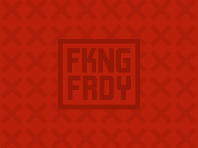 It's FKNG FRDY! font friday illustration type