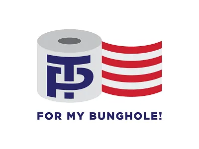 TP For My Bunghole! america blue gotham gray logo pence red toilet paper trade gothic trump white