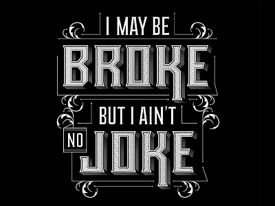 Broke as a Joke embellished lettering serif