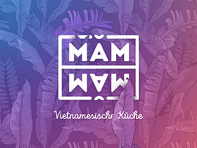 Măm Măm branding intro rust intro script logo palm leaves restaurant vietnamese vietnamese kitchen