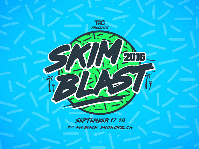 Fourth annual TAC Skimblast artwork 80s art design illustration palm trees retro skim skimboarding tshirt type vector