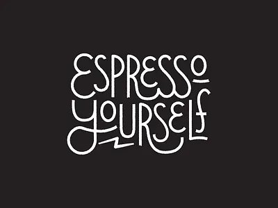 Espresso Yourself coffee espresso handlettering lettering letters mug script type typography