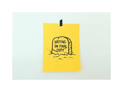 Death to Last Minute Changes art brand death fart gravestone illustration intercom joke paper print riso sharpie