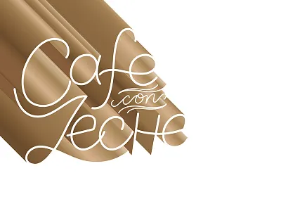 Cafe con Leche cafe calligraphy coffee hand lettering leche lettering milk script typography