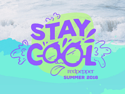 Stay Cool 2016 2016 cool redpepper summer water