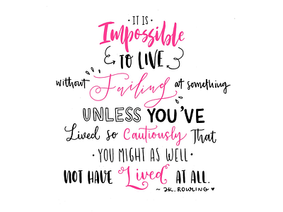 Impossible to Live Without Failing calligraphy digital art hand lettering harry potter illustration ipad lettering jk rowling lettering paper by 53