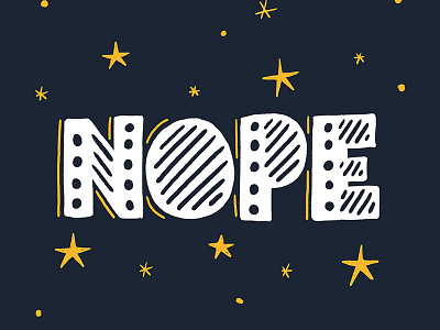 Nope design hand lettering illo illustrated illustration lettering letters social media tool presets tools vintage