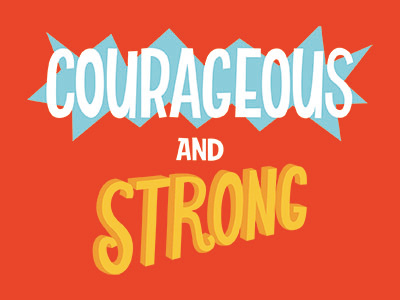 Courageous and Strong comic book design graphic design handlettering lettering styled type typography