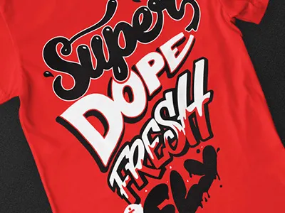 Super Dope Fresh & Fly graffiti hip hop lettering lyrics music poster print street art style type typography