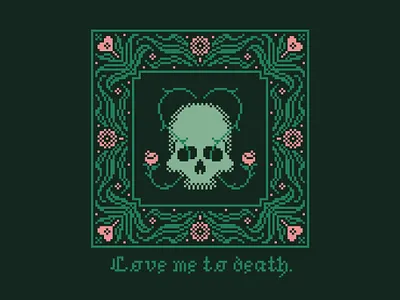 Love me to death — Pixel art design blackletter cottagecore floral folksy love mythical valentines