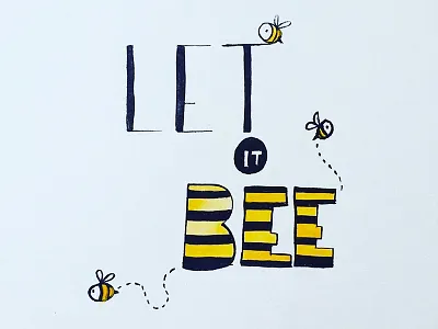 Let it bee calligraphy drawn handlettering word