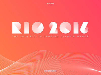 THE 2016 RIO DE JANEIRO OlYMPIC GAMES 2016 games olympic rio