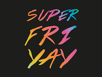 Super Friyay design font gradient post postcard typo