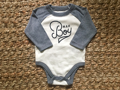 A Onesie for Mah Boy baby boy handwritten type monoline onesie parenthood screen print script typography