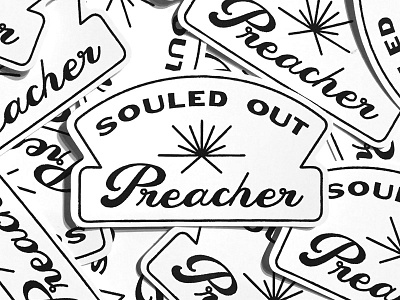 steeeeeeeeeeckerz black custom design lettering preacher revival sticker sun typography