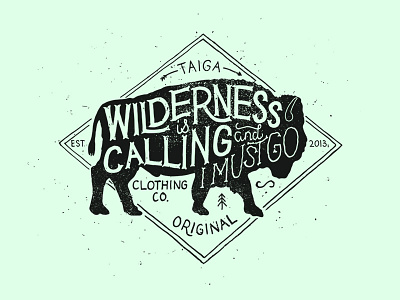 Wilderness is calling bison calligraphy goshawaf illustration lettering type typography watercolor