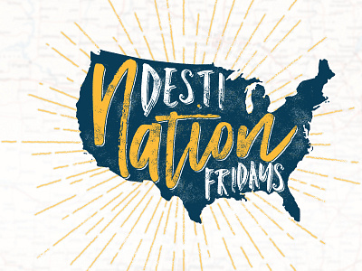 Destination Fridays america destination road trip typography word art