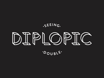 Diplopic Type: Proto-type font lettering line type typography vector