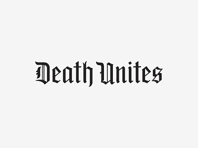 Death Unites lettering type