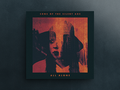 Sons of the Silent Age - All Alone album art alternative cover art double exposure music rock n roll vinyl