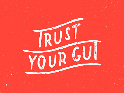 Trust Your Gut branding charlotte co coco and the director coffee illustration lettering texture trust your gut type