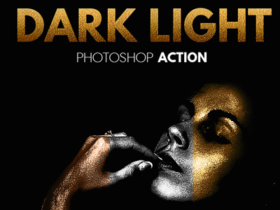 Dark Light Photoshop Action dark light photoshop dark photo effect dark photoshop effect darken photo darken photoshop effect gold skin photoshop