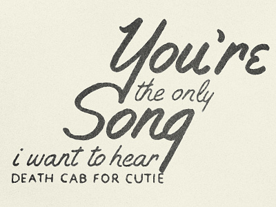 Music Monday No. 3 • Death Cab for Cutie - Soul Meets Body brush brush pen death cab for cutie hand drawn handmade type ink lyrics pens type typography