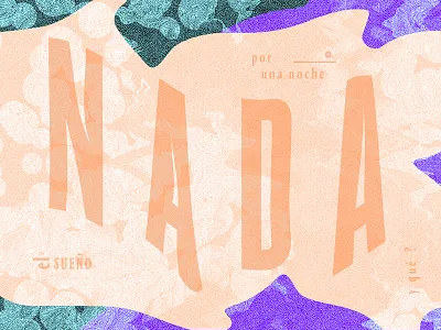 Nada de Nada funky illustration texture type