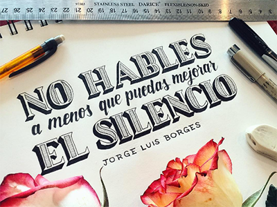 "Don't speak unless you can improve on silence" handlettering lettering quotes sketch spanish typography